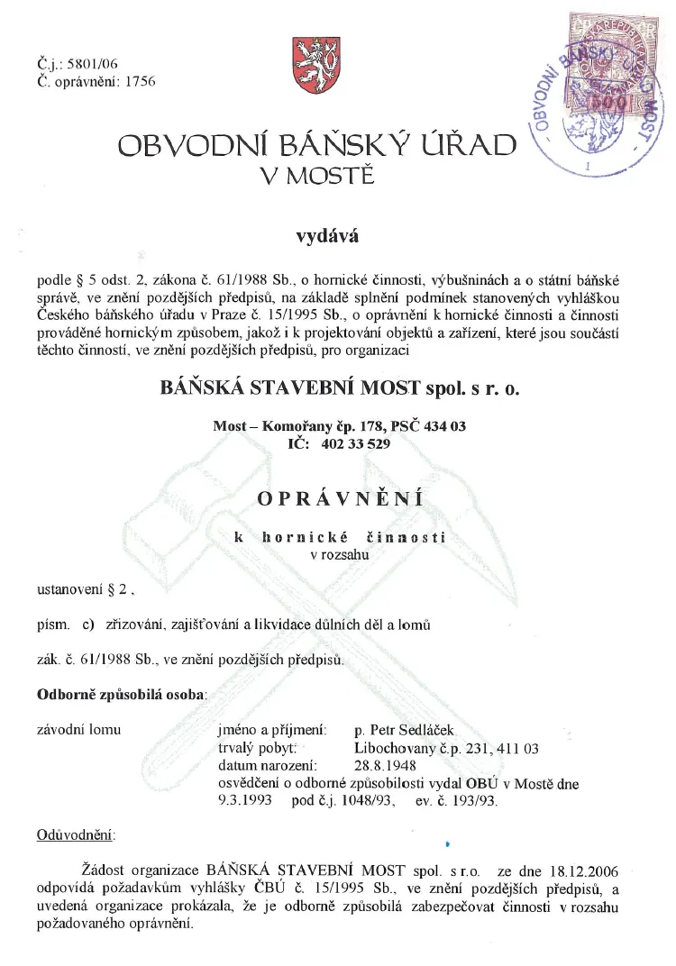 Oprávnění k hornické činnosti vydané Obvodním báňským úřadem