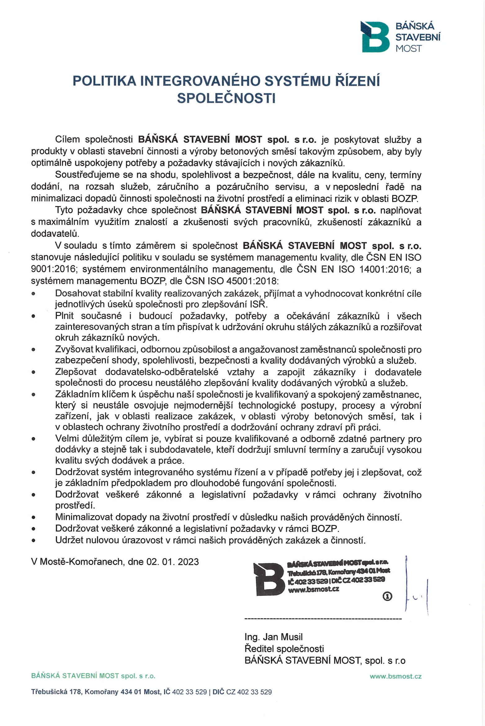 Politika integrovaného systému řízení společnosti BÁŇSKÁ STAVEBNÍ MOST